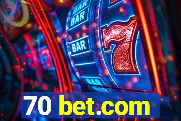 70 bet.com